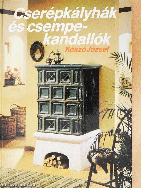 Cserépkályhák és csempekandallók
