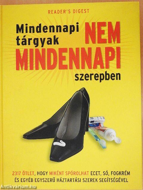 Mindennapi tárgyak nem mindennapi szerepben
