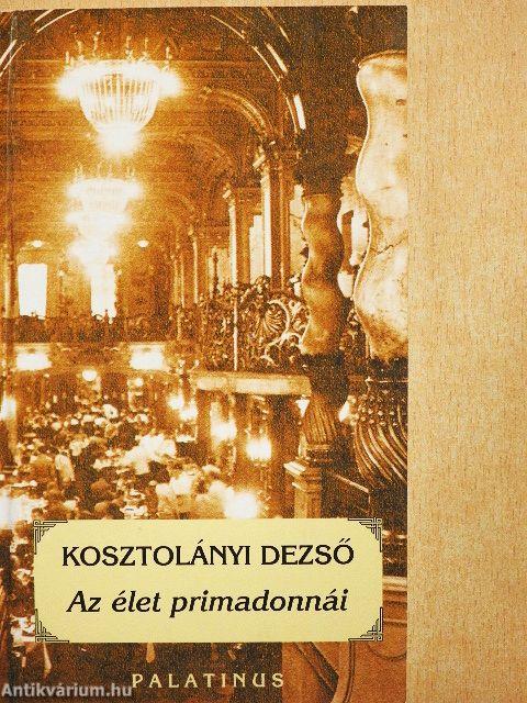 Az élet primadonnái