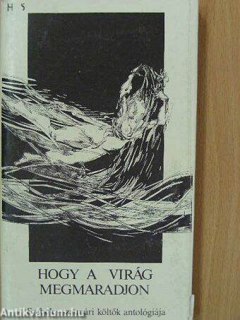 Hogy a virág megmaradjon