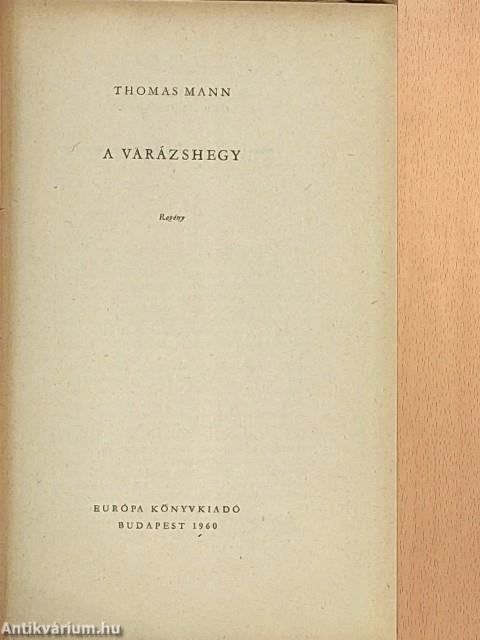 A varázshegy I-II.