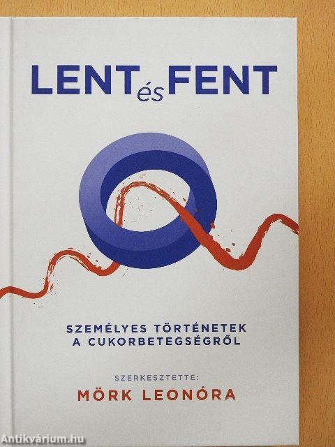Lent és fent