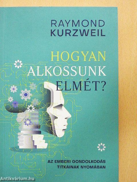 Hogyan alkossunk elmét?
