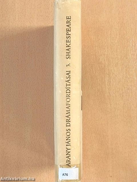 Arany János drámafordításai III.