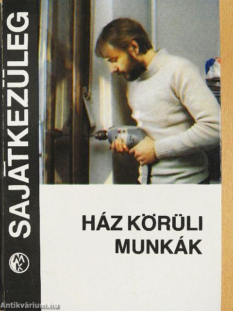 Ház körüli munkák