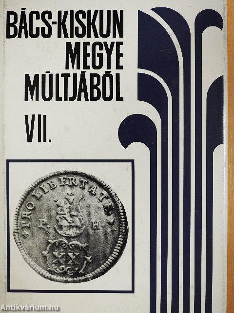Bács-Kiskun megye múltjából VII.