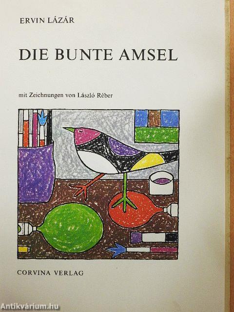 Die bunte Amsel