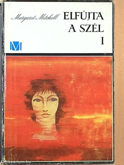 Elfújta a szél I-II.