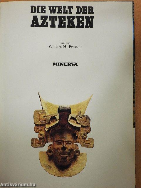 Die Welt der Azteken