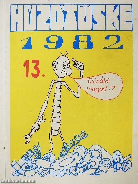Húzótüske 1982