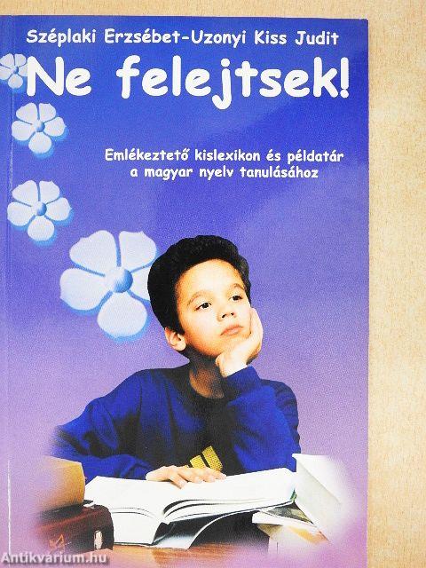 Ne felejtsek!