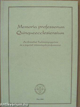 Memoria professorum Quinqueecclesiensium