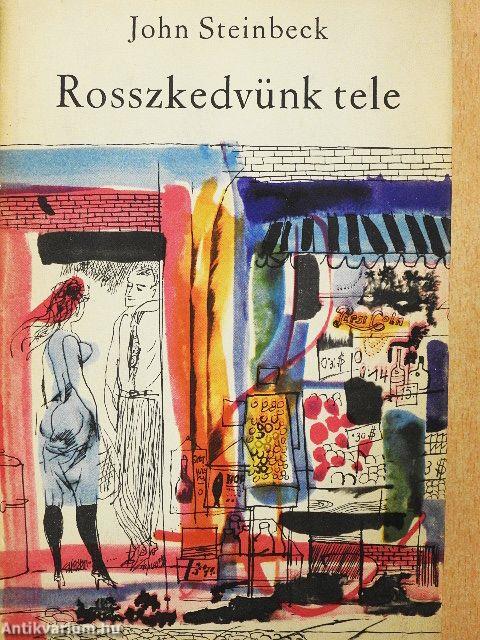 Rosszkedvünk tele