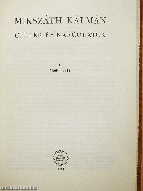 Cikkek és karcolatok I-II.