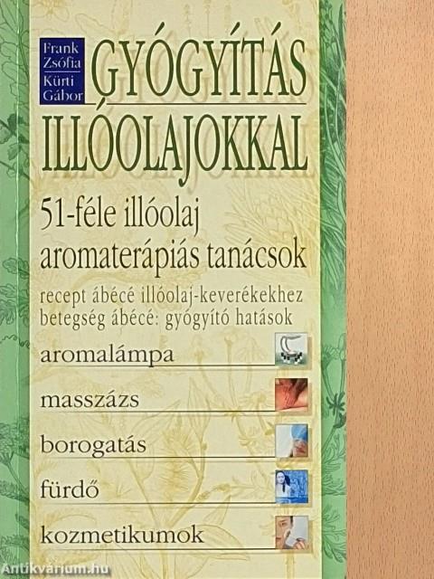 Gyógyítás illóolajokkal