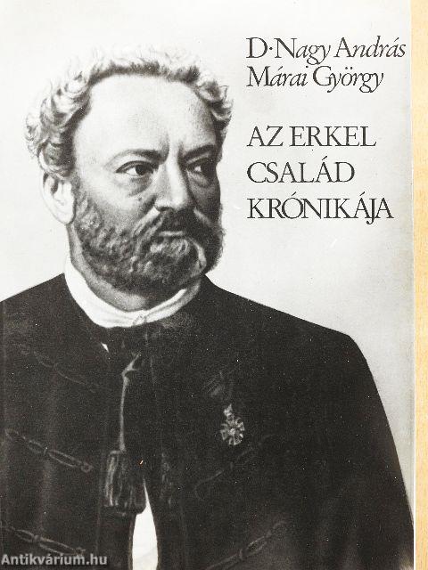 Az Erkel család krónikája