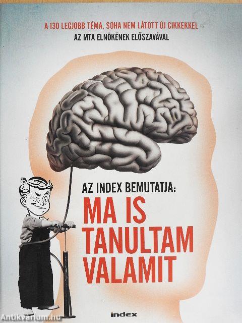 Ma is tanultam valamit