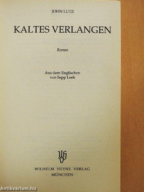 Kaltes Verlangen