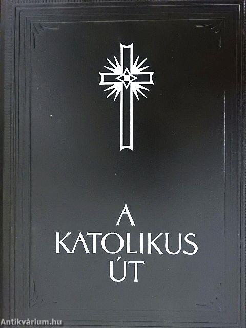 A katolikus út