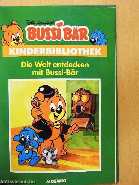 Die Welt entdecken mit Bussi-Bär