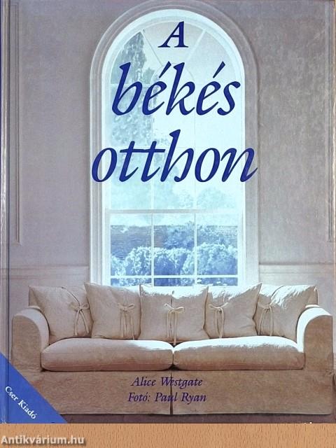 A békés otthon