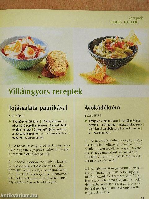 15 perces ebédek és vacsorák