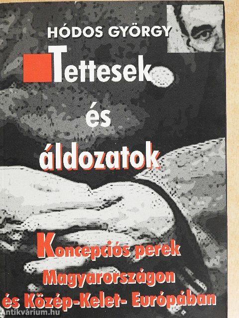 Tettesek és áldozatok