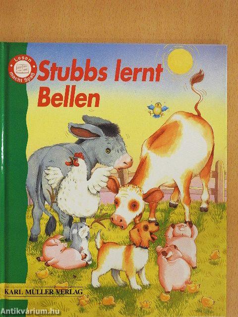 Stubbs lernt Bellen