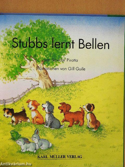 Stubbs lernt Bellen