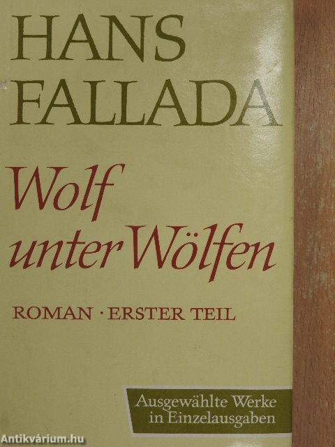 Wolf Unter Wölfen I-II.