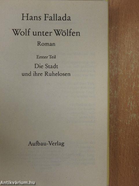 Wolf Unter Wölfen I-II.