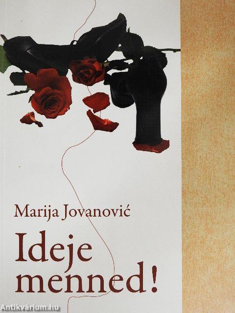 Ideje menned!