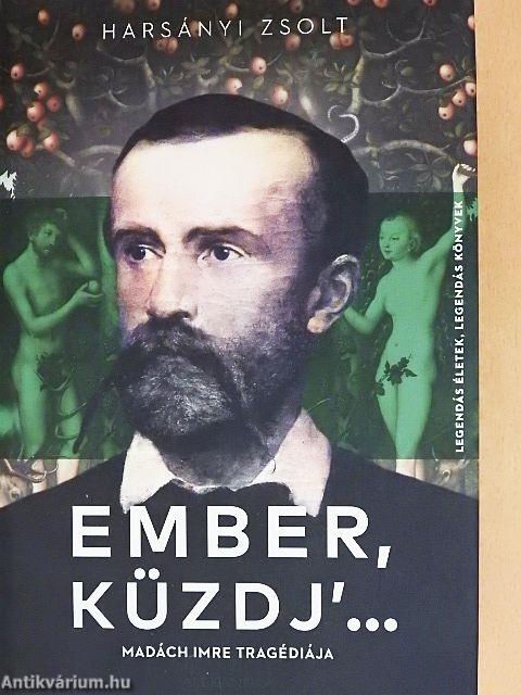 Ember, küzdj' ...