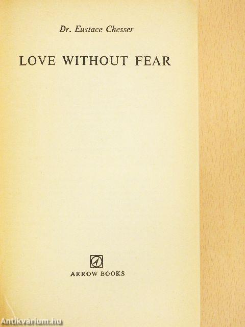 Love Without Fear