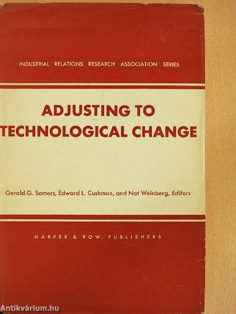 Adjusting to Technological Change