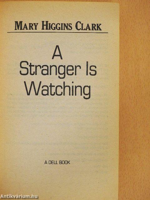 A Stranger Is Watching