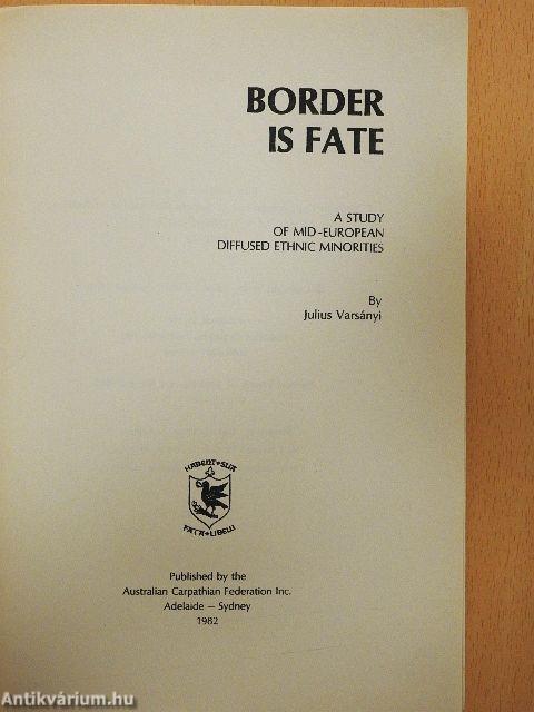 Border is Fate