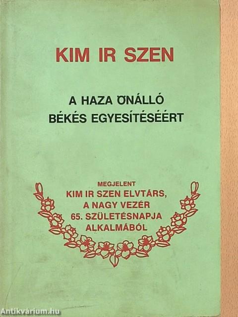 A haza önálló békés egyesítéséért
