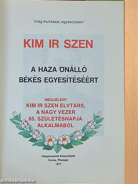 A haza önálló békés egyesítéséért