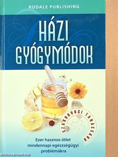 Házi gyógymódok