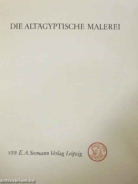 Die Altägyptische Malerei