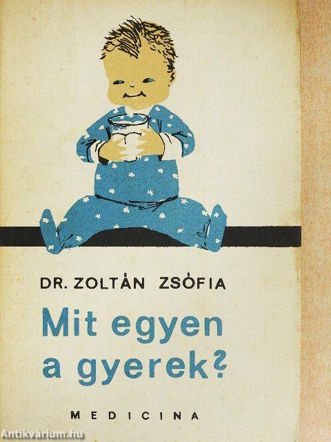 Mit egyen a gyerek?