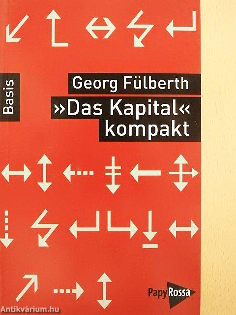 »Das Kapital« kompakt
