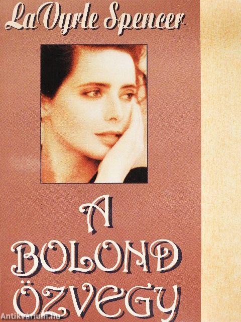 A bolond özvegy