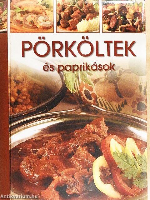 Pörköltek és paprikások