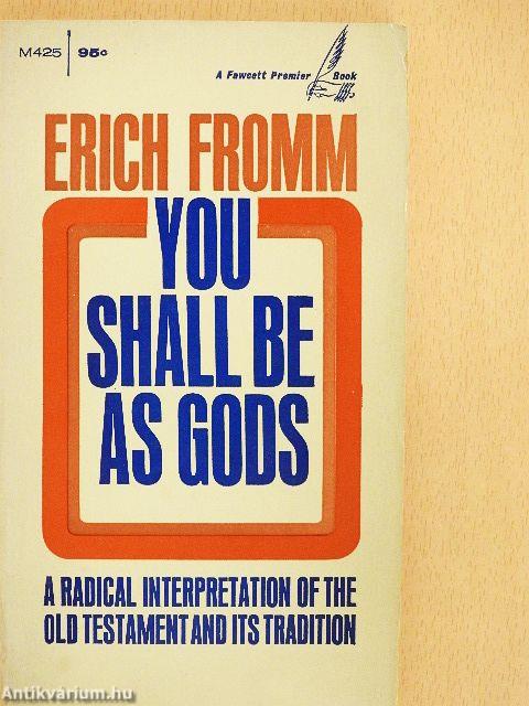 You shall be as Gods