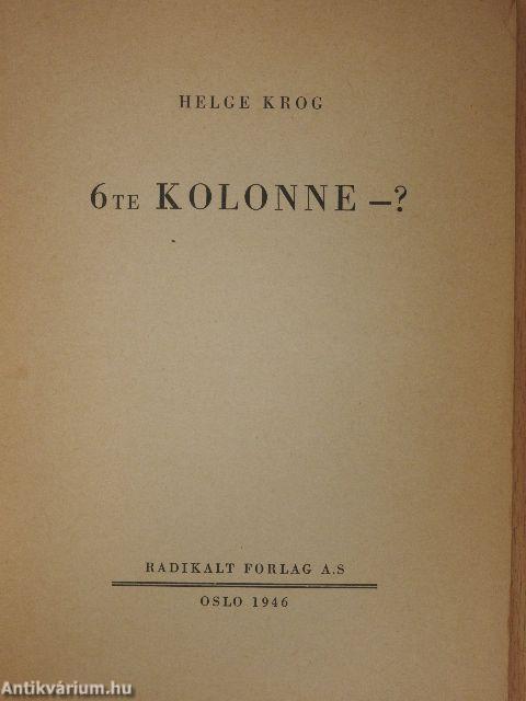 6te kolonne-?
