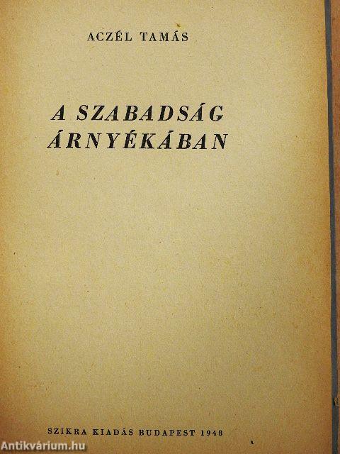 A szabadság árnyékában