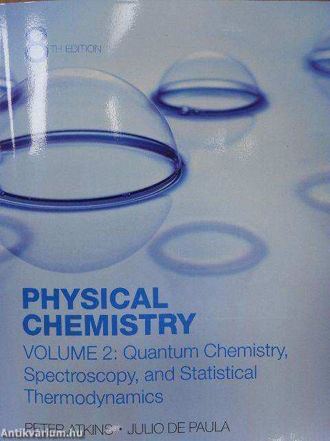 Physical Chemistry 2.
