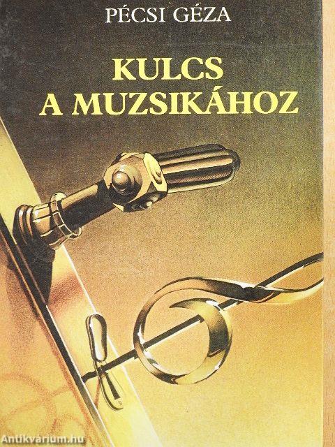 Kulcs a muzsikához